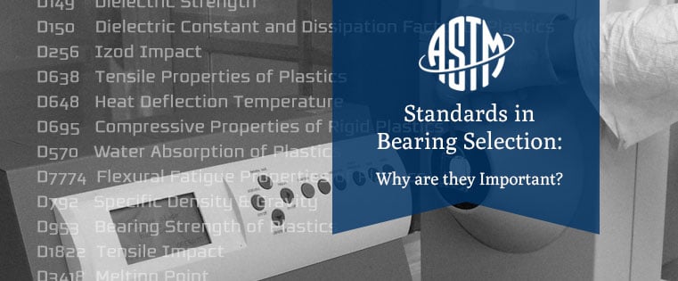 Astm Standards In Bearing Selection Why Are They Important