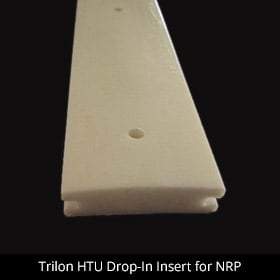 Trilon Polymer insert for non-rotating protector(NRP)