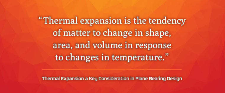 Blog_20180417Thermal Expansion a Key Consideration in Plane Bearing Design